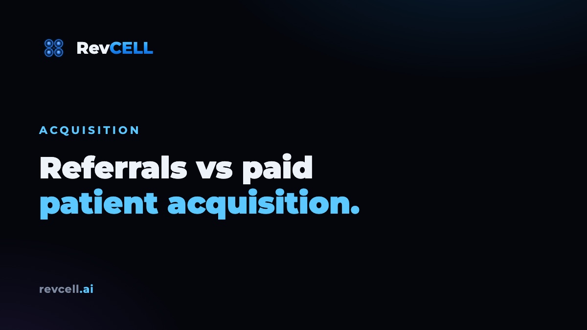 Referrals vs Paid Patient Acquisition for Stem Cell Clinics